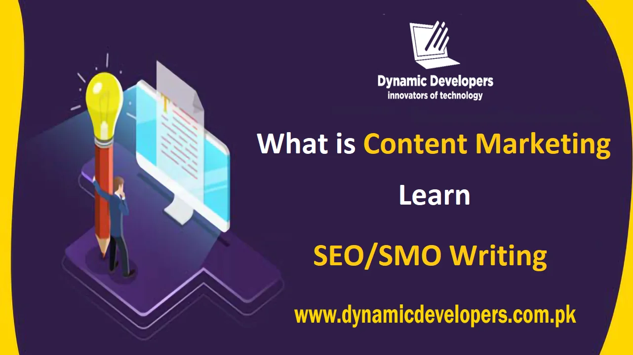 Content Marketing - SEO/SEM Writing - Dynamic Developers
